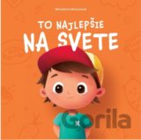To najlepšie na svete
