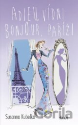 Adieu, Vídni – Bonjour, Paříži
