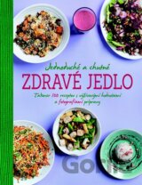 Jednoduché a chutné zdravé jedlo