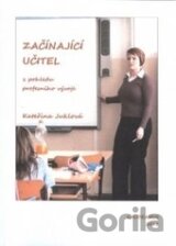 Začínající učitel z pohledu profesního vývoje