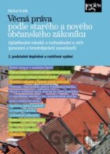 Věcná práva podle starého a nového občanského zákoníku