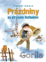 Prázdniny so strýcom Rafaelom