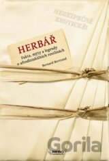 Herbář - Fakta, mýty a legendy o afrodiziakálních rostlinách