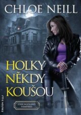 Holky někdy koušou