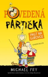 Povedená partička: Past na surovce