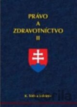 Právo a zdravotníctvo II