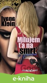 Milujem ťa na smrť
