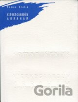 Kierkegaardův Abrahám
