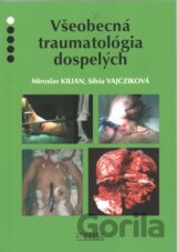 Všeobecná traumatológia dospelých