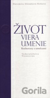Život, viera, umenie