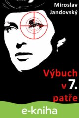 Výbuch v sedmém patře