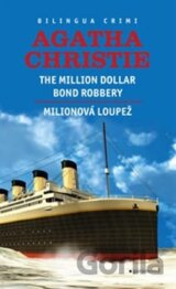Milionová loupež / Million Dollar Bond Robery