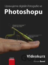 Upravujeme digitální fotografie ve Photoshopu (videokurz)