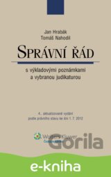Správní řád s výkladovými poznámkami a vybranou judikaturou, 4., aktualizované vydání