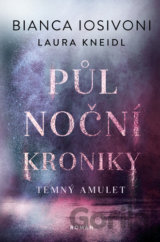 Půlnoční kroniky: Temný amulet