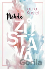 Někdo zůstává
