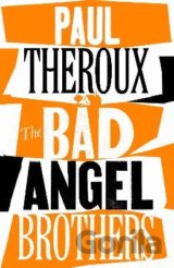 The Bad Angel Brothers