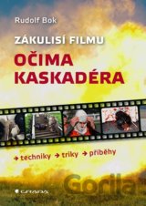 Zákulisí filmu očima kaskadéra