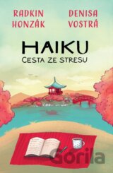 Haiku: Cesta ze stresu