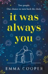 It Was Always You