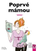 Poprvé mámou