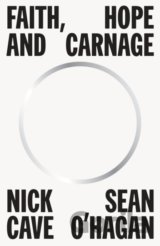 Faith, Hope and Carnage