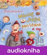 Mikuláš, Ježíšek, pan Vrána a my