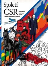 Století ČSR v datech, souvislostech a příbězích