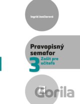 Pravopisný semafor pre 3 (zošit pre učiteľa)