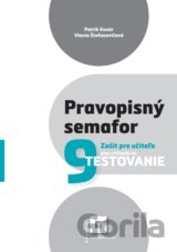 Pravopisný semafor 9 (zošit pre učiteľa)