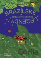 Brazílske legendy / Lendas Brasileiras