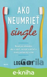 Ako neumrieť single
