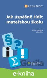 Jak úspěšně řídit mateřskou školu