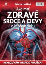 Ako mať zdravé srdce a cievy v každom veku