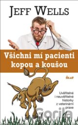 Všichni mí pacienti kopou a koušou