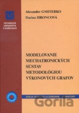 Modelovanie mechatronických sústav metodológiou výkonových grafov