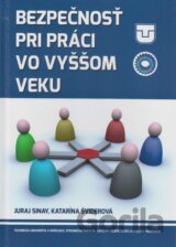 Bezpečnosť pri práci vo výššom veku
