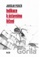 Indikace k ústavnímu léčení