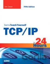 Sams Teach Yourself TCP/IP in 24 Hours