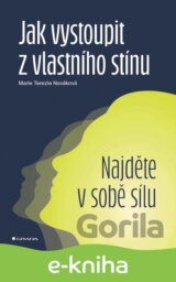Jak vystoupit z vlastního stínu