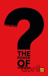 The Power of Ignorance
