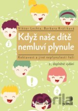 Když naše dítě nemluví plynule