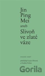 Jin Ping Mei aneb Slivoň ve zlaté váze VIII.