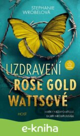 Uzdravení Rose Gold Wattsové