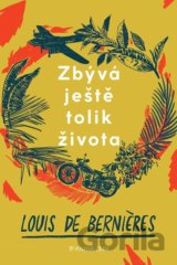 Zbývá ještě tolik života