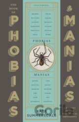 The Book of Phobias and Manias