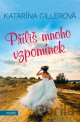 Příliš mnoho vzpomínek