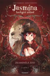 Jasmína lovkyně záhad: Zkamenělá zoo