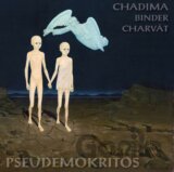 Mikoláš Chadima, Peter Binder, Alexej Charvát: Pseudemokritos LP