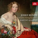Josef Beneš: Smyčcové kvartety komplet (Kvarteto Martinů)